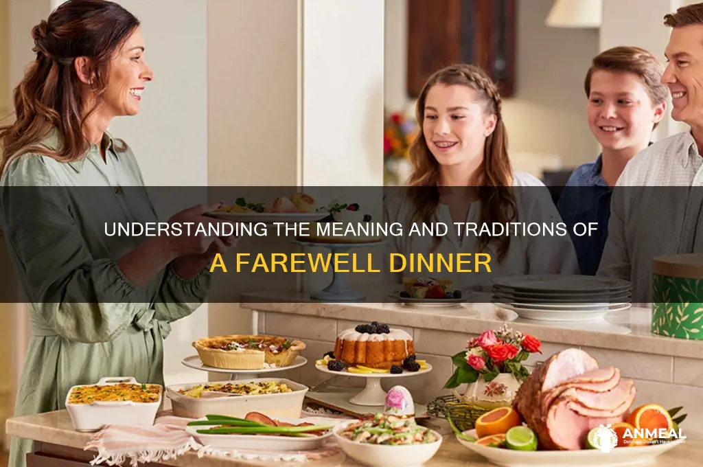 what is a farewell dinner