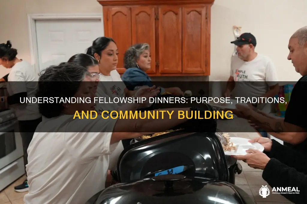what is a fellowship dinner