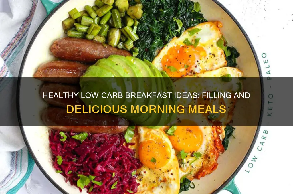 what is a filling low carb breakfast