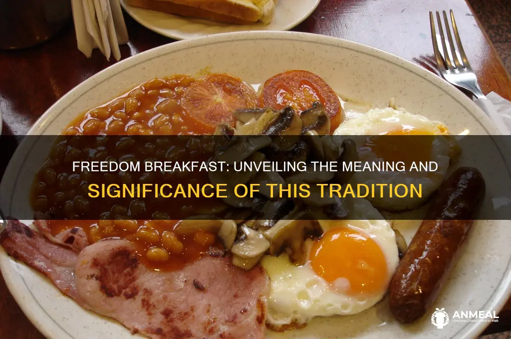 what is a freedom breakfast