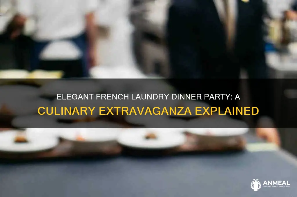 what is a french laundry dinner party