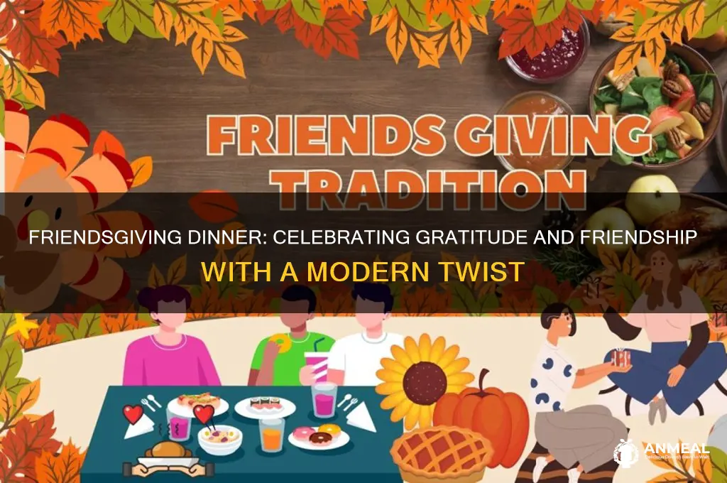 what is a friendsgiving dinner