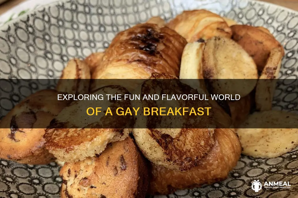 what is a gay breakfast consist of