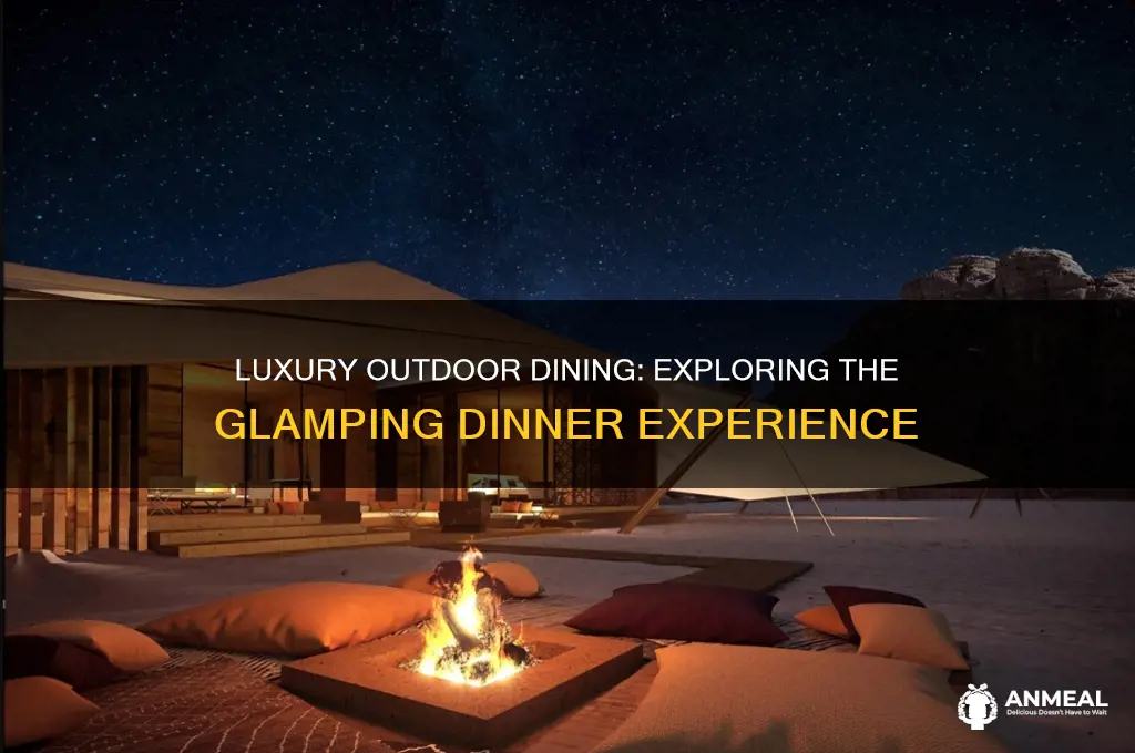 what is a glamping dinner