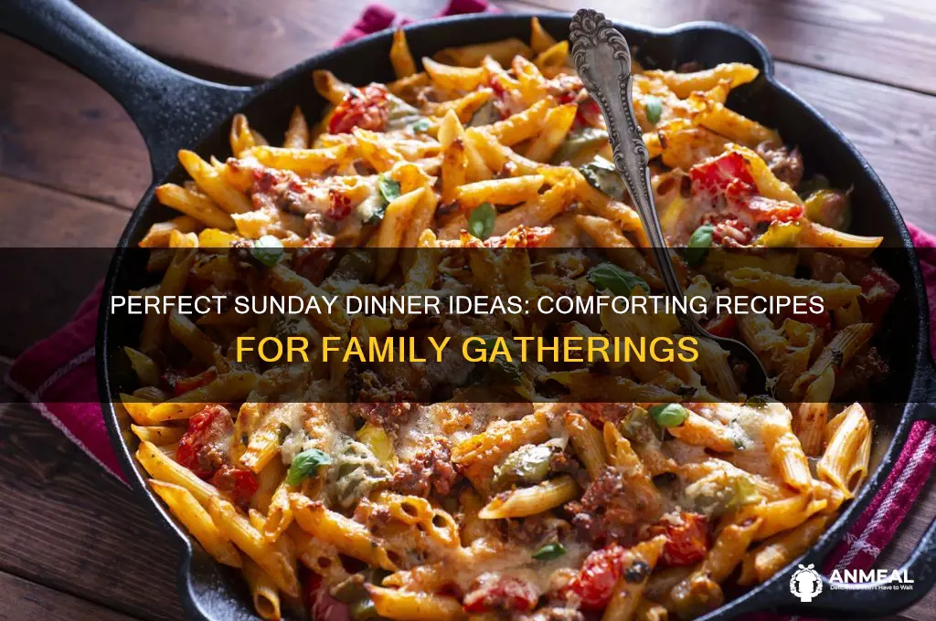 what is a great sunday dinner