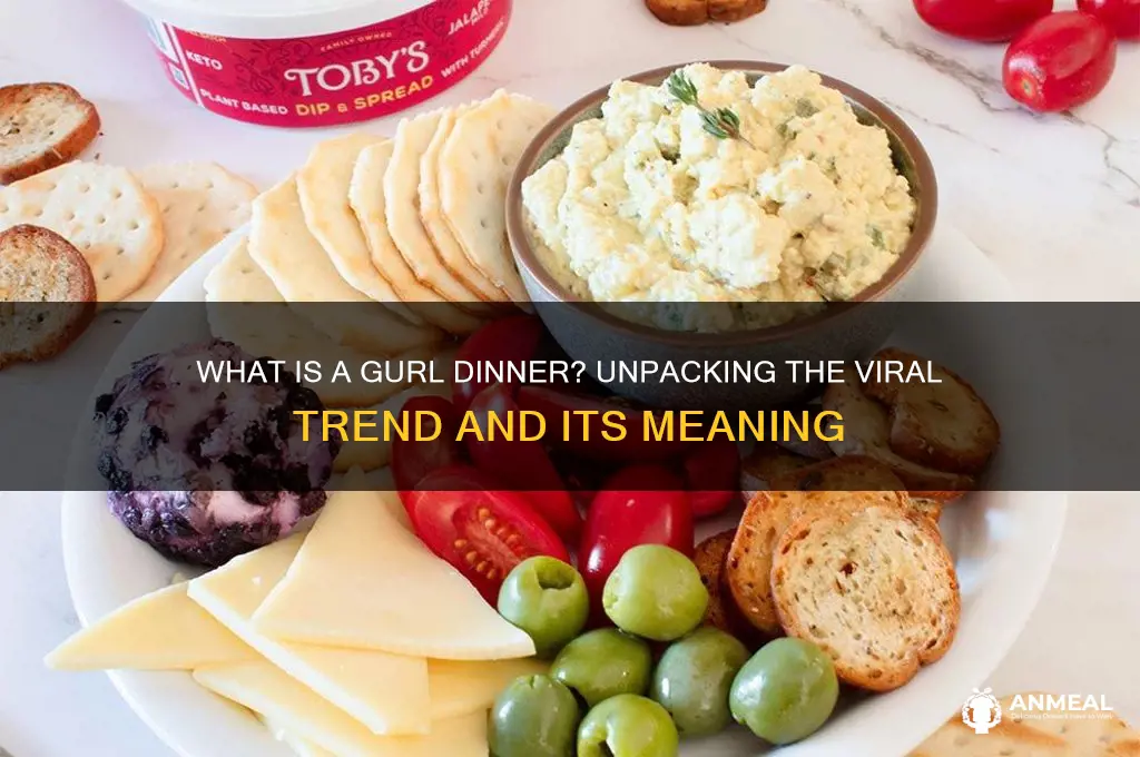 what is a gurl dinner