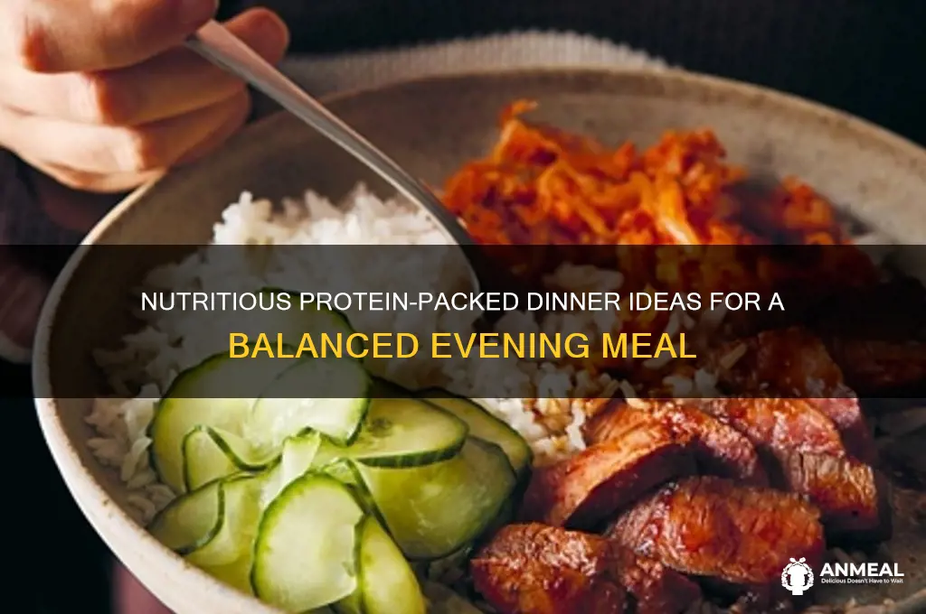 what is a healthy dinner that include protein