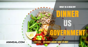 US Government Guidelines for a Nutritious and Healthy Dinner Plan