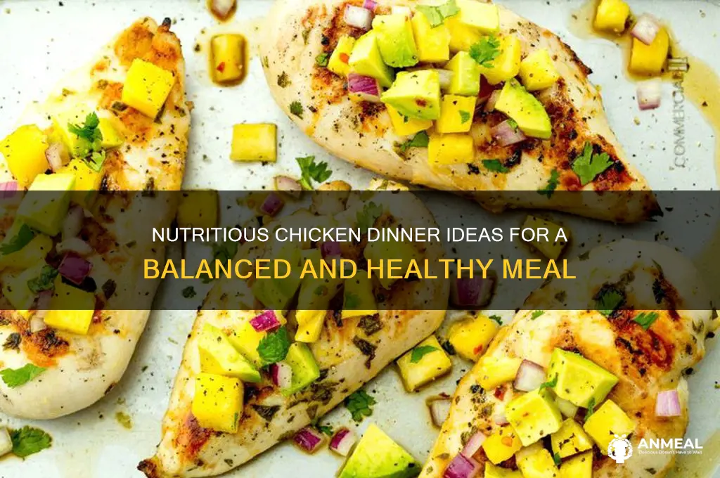 what is a healthy dinner with chicken