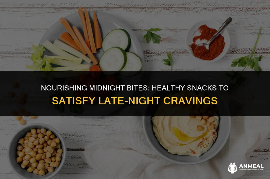 what is a healthy late night snack