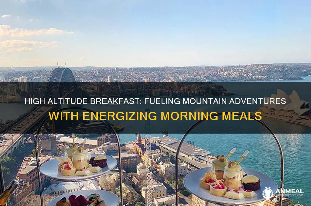 what is a high altitude breakfast