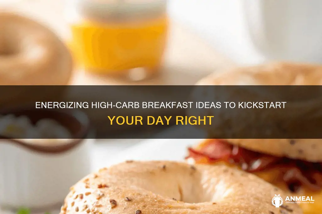 what is a high carb breakfast