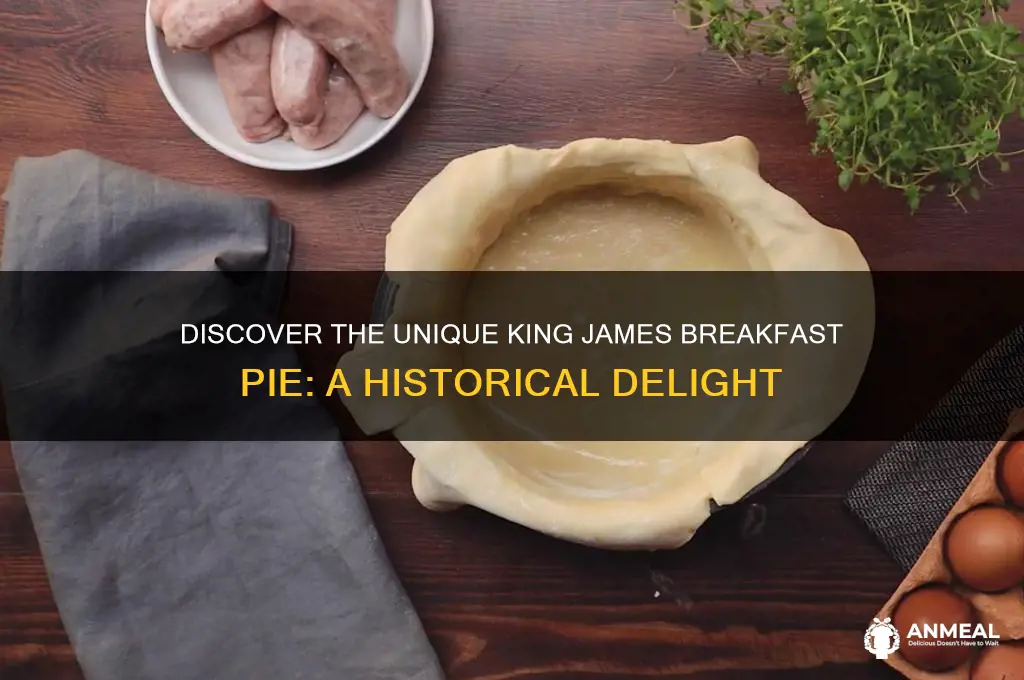 what is a king james breakfast pie