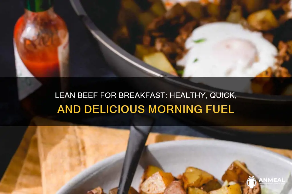 what is a lean beef for breakfast