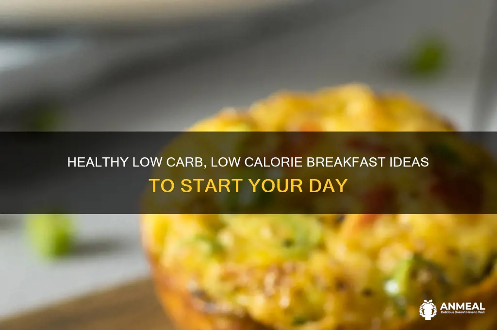 what is a low carb low calorie breakfast