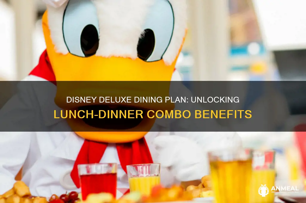 what is a lunch dinner on deluxe disney dining plan