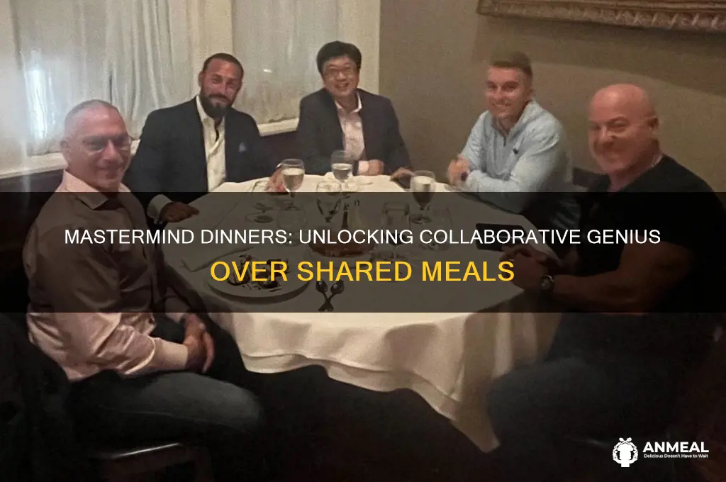 what is a mastermind dinner