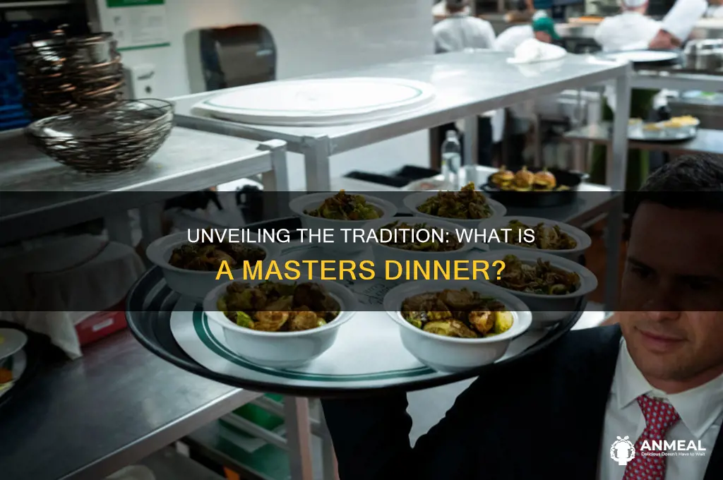 what is a masters dinner