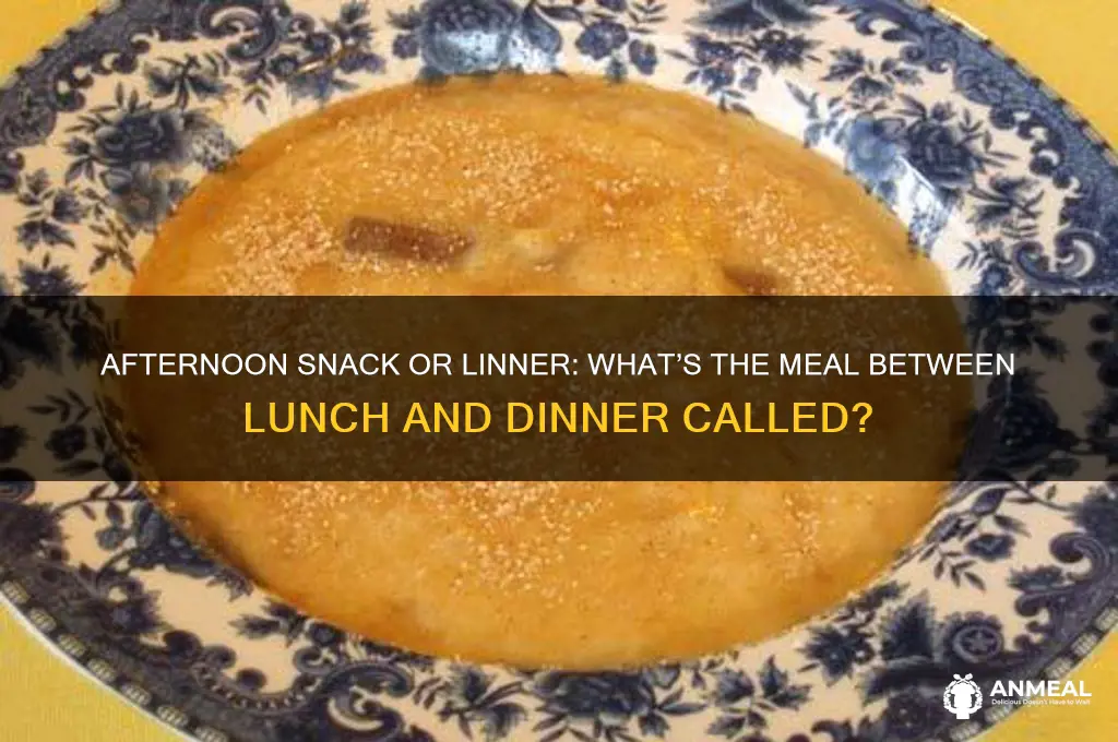 what is a meal between lunch and dinner called