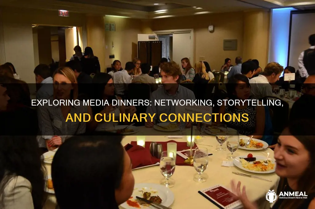 what is a media dinner