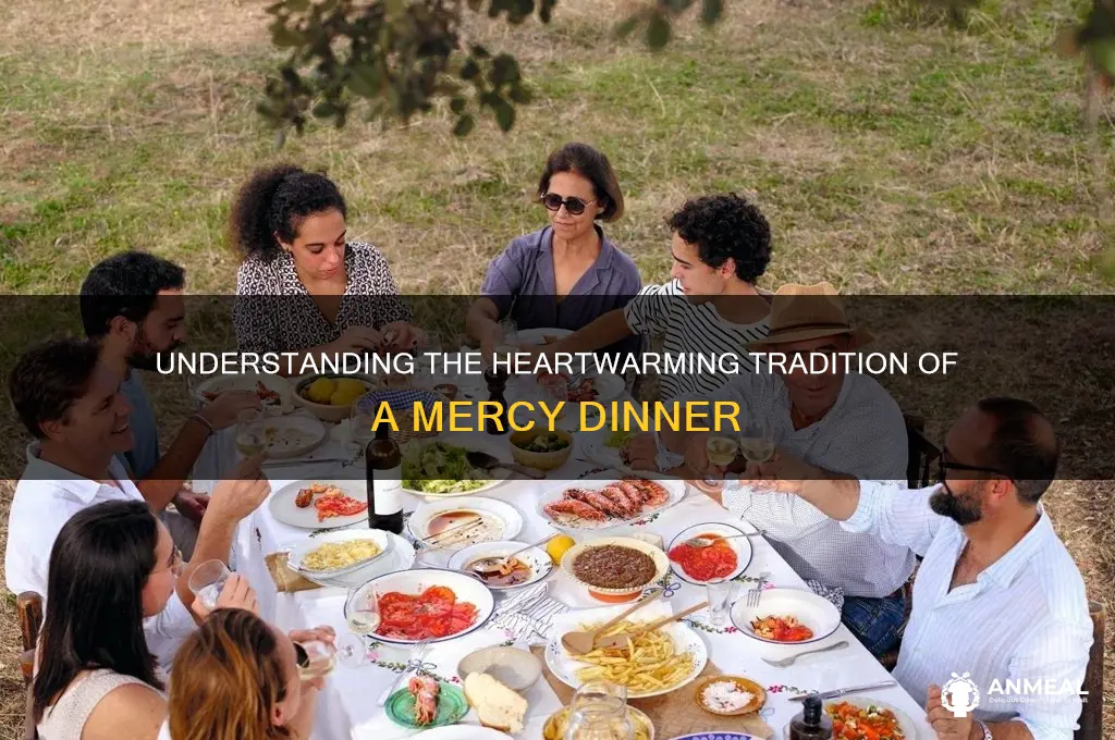 what is a mercy dinner