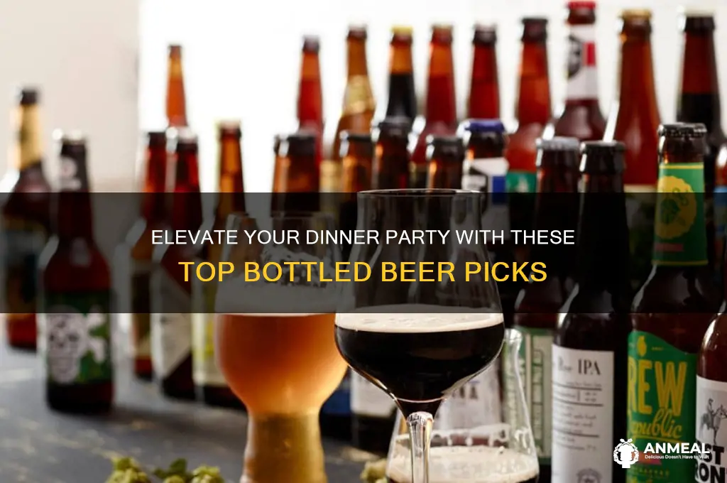 what is a nice bottled beer for a dinner party