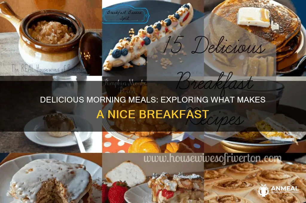 what is a nice breakfast
