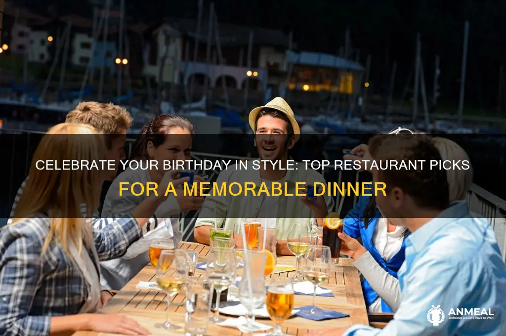 what is a nice restaurant for a birthday dinner