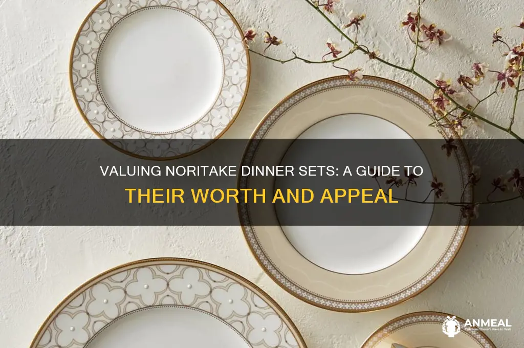 what is a noritake dinner set worth