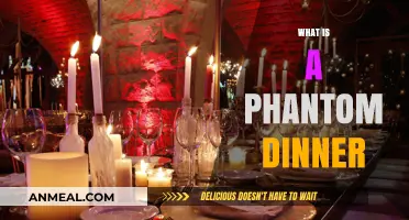 Unveiling the Mystery: Understanding the Concept of a Phantom Dinner