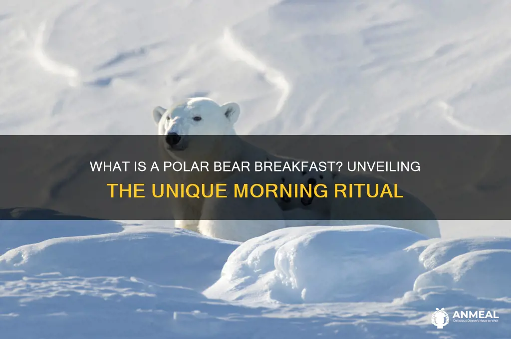 what is a polar bear breakfast