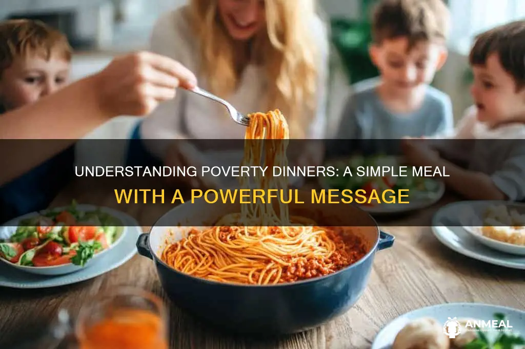 what is a poverty dinner