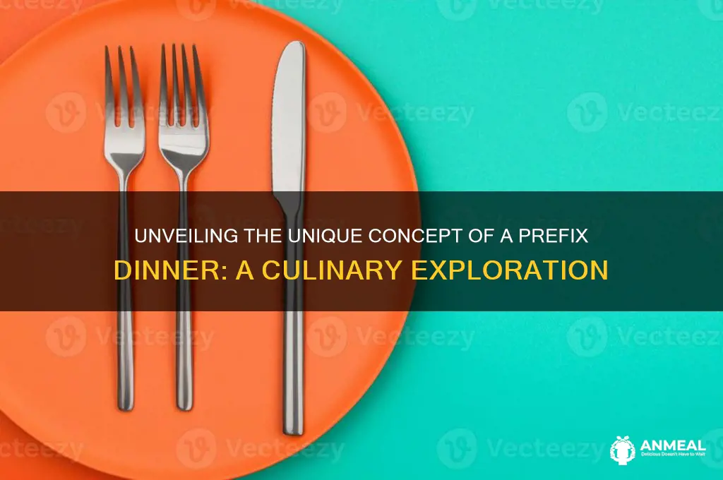 what is a prefix dinner
