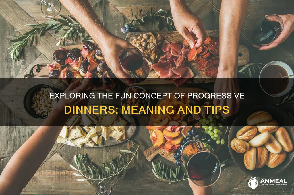 what is a progressive dinner meaning