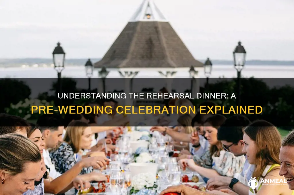 what is a rehersal dinner
