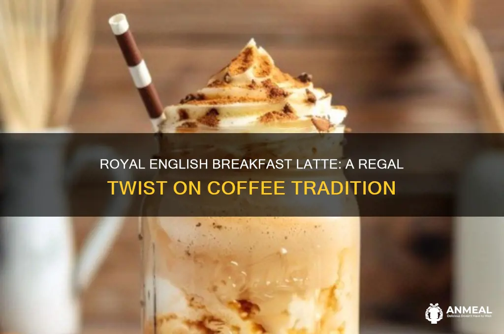 what is a royal english breakfast latte