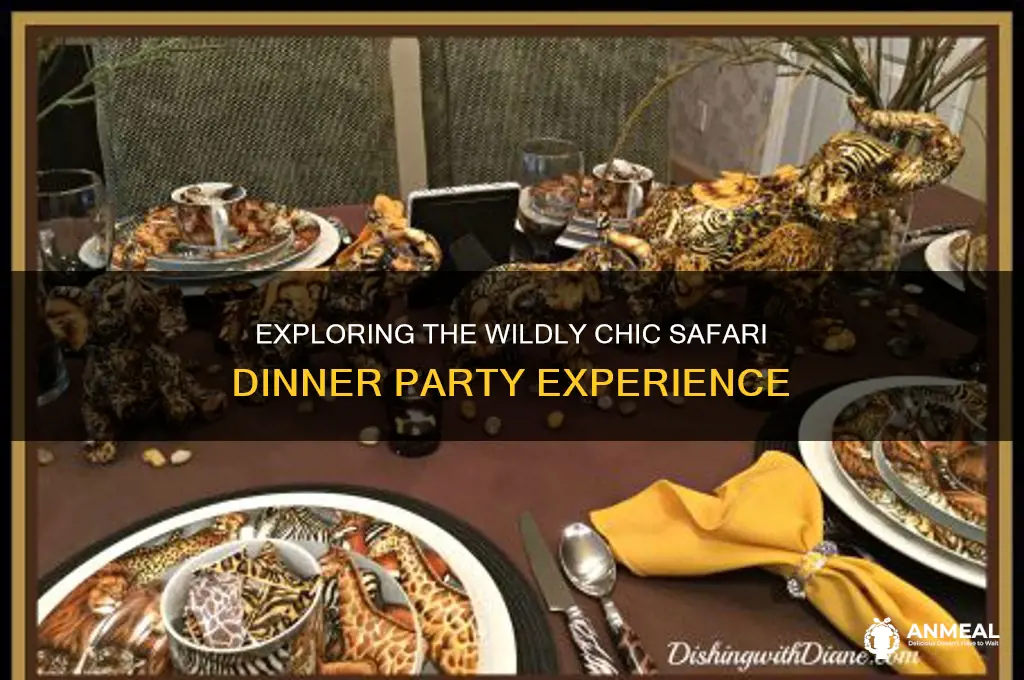 what is a safari dinner party
