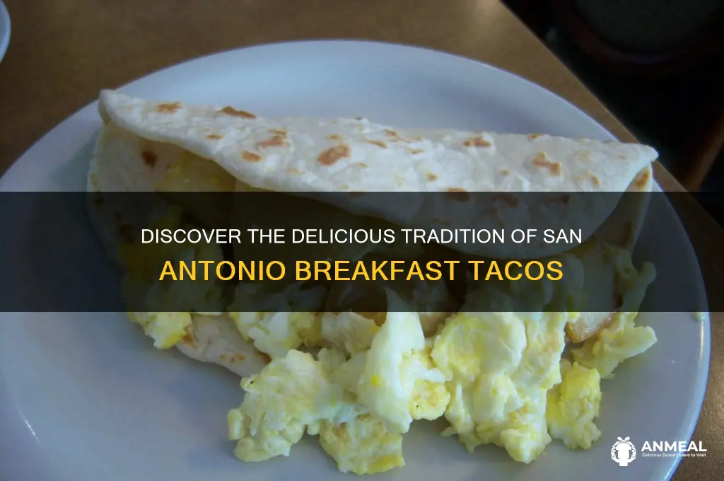 what is a san antonio breakfast taco