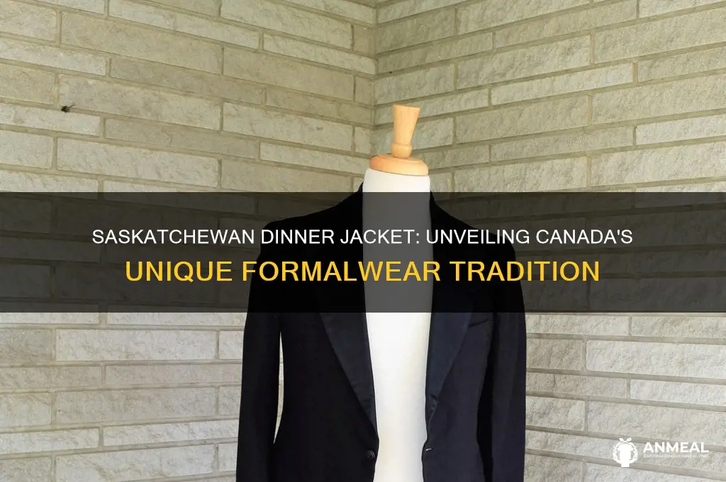 what is a saskatchewan dinner jacket