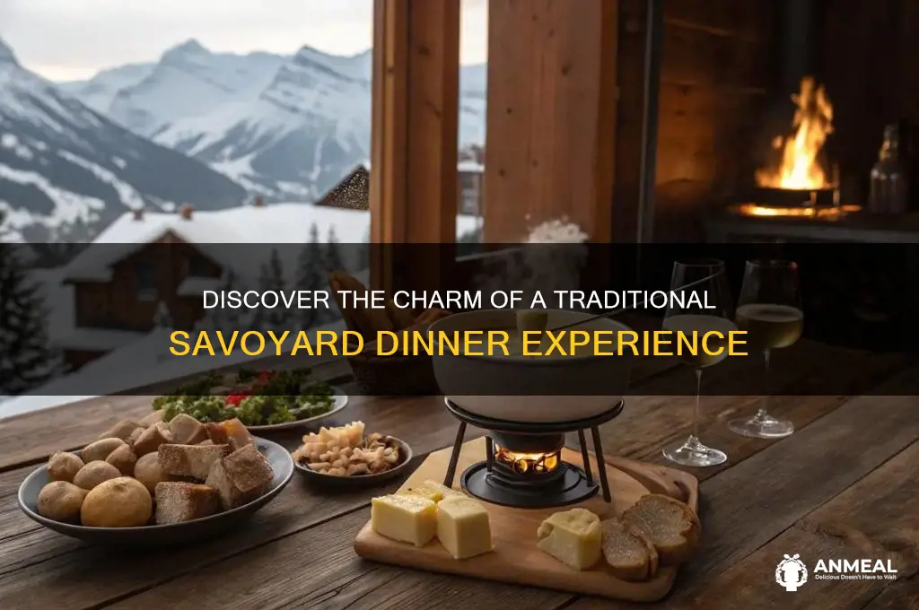 what is a savoyard dinner