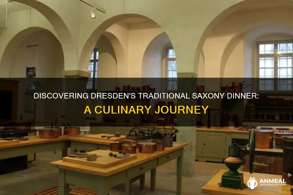 what is a saxony dinner in dresden