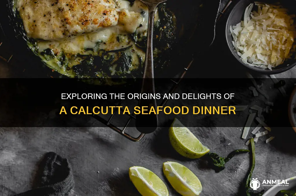what is a seafood dinner called a calcutta