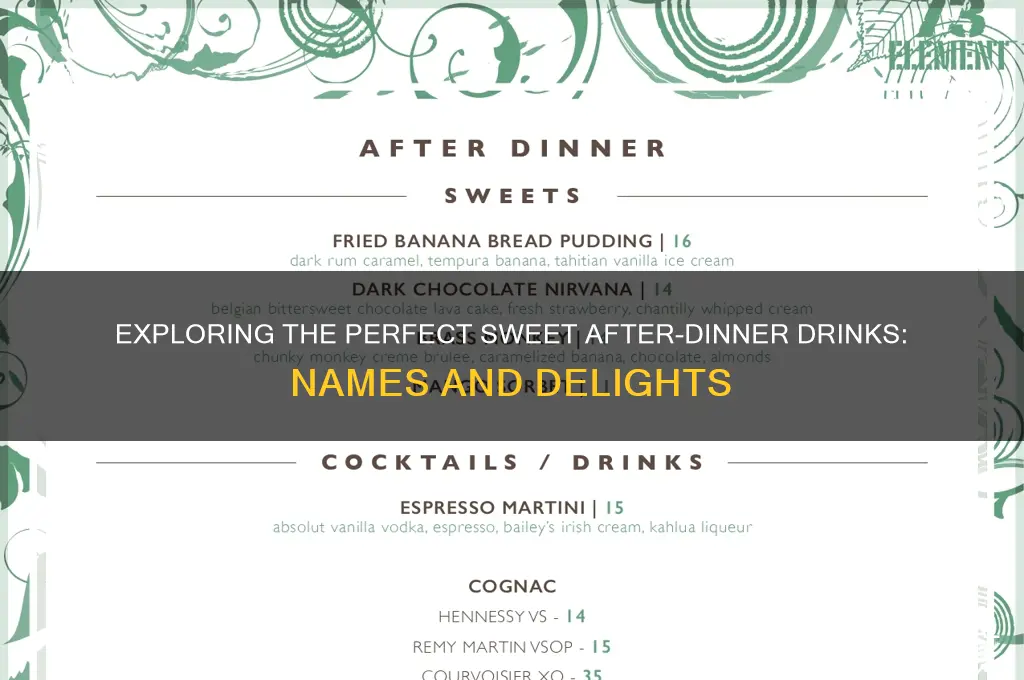 what is a sweet after dinner drink called