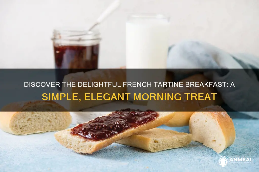 what is a tartine breakfast