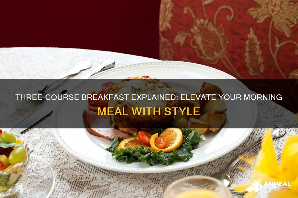 what is a three course breakfast
