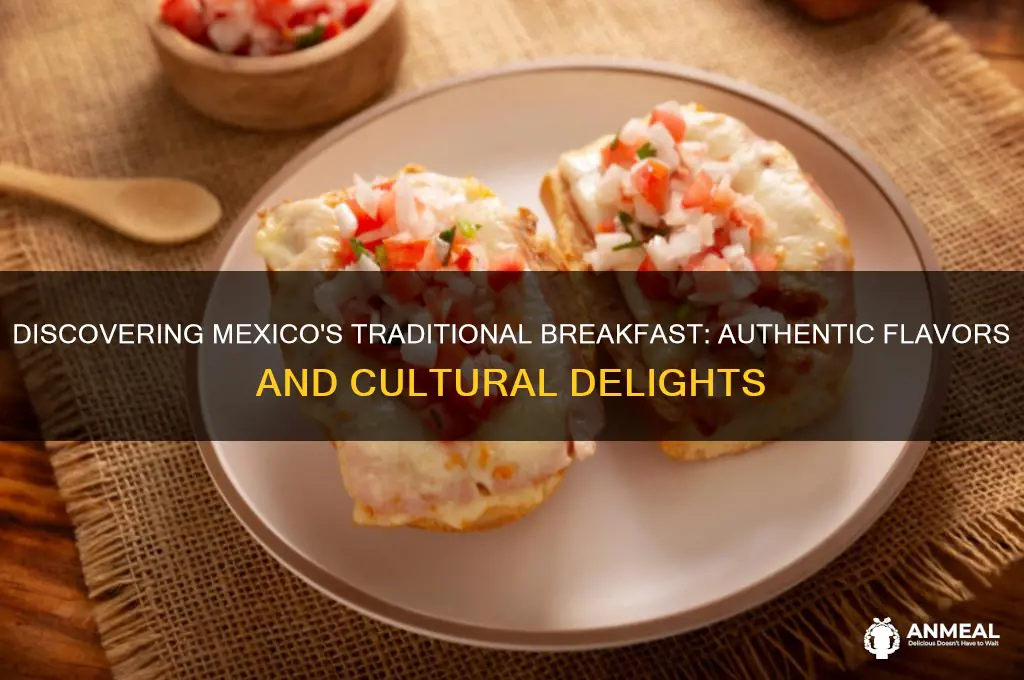 what is a traditional breakfast in mexico