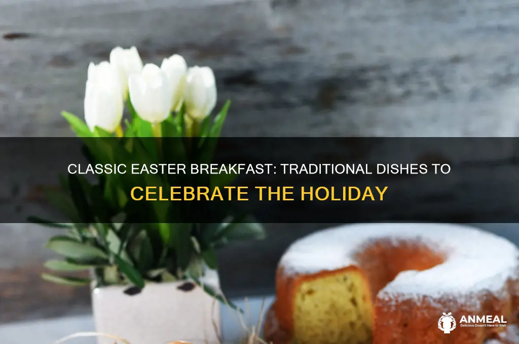 what is a traditional easter breakfast