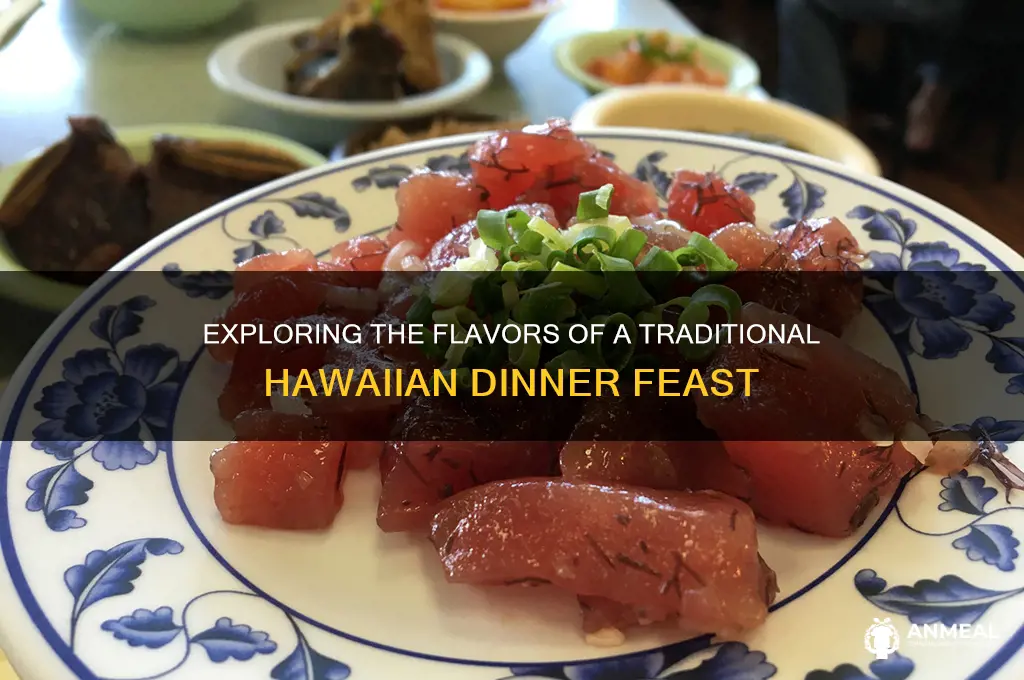 what is a traditional hawaiian dinner