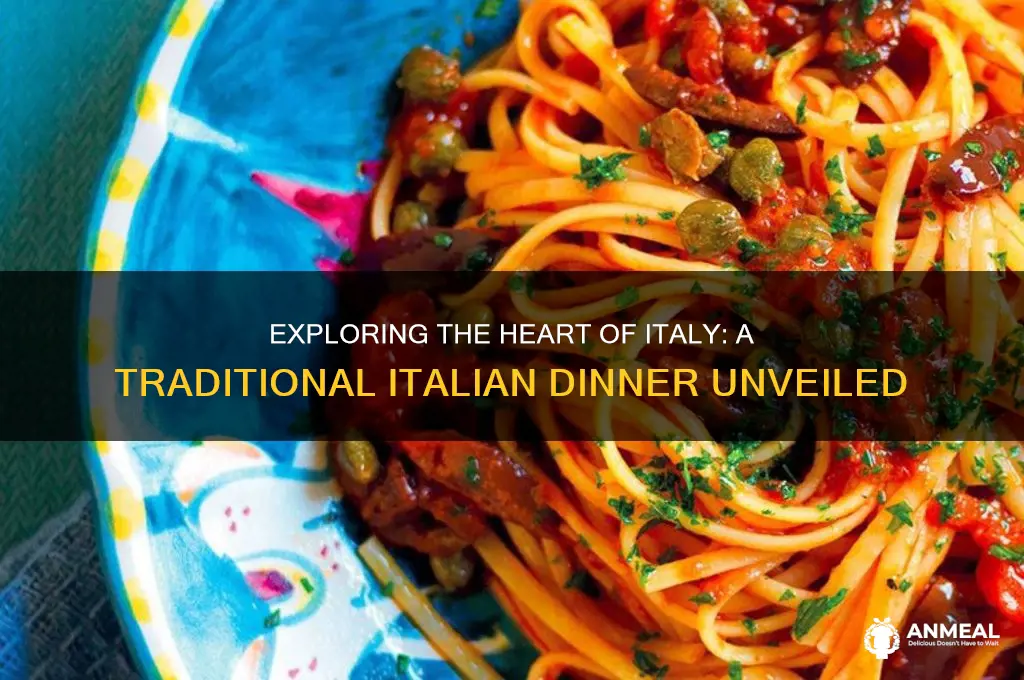 what is a traditional italian dinner