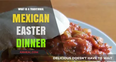 Exploring the Flavors of a Traditional Mexican Easter Dinner
